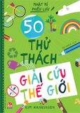 Nhật kí phiêu lưu - 50 thử thách giải cứu thế giới