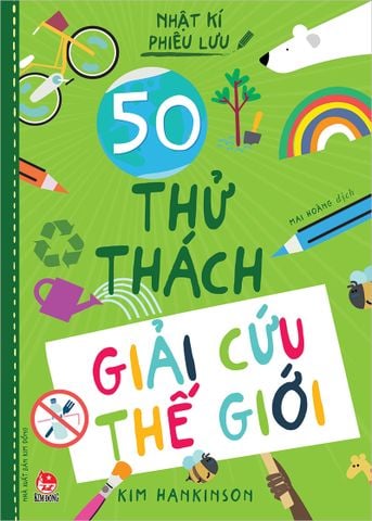 Nhật kí phiêu lưu - 50 thử thách giải cứu thế giới