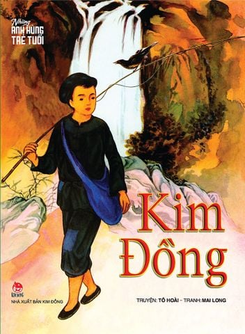 Những anh hùng trẻ tuổi - Kim Đồng