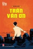 Những anh hùng trẻ tuổi - Trần Văn Ơn