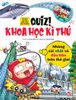Quiz! Khoa học kì thú - Những cái nhất và đầu tiên trên thế giới (2020)