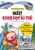 Quiz ! Khoa học kì thú - Những cái nhất và đầu tiên trên thế giới