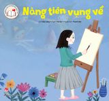 Những câu chuyện về lòng tốt - Nàng tiên vụng về