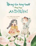 Những đóa hồng bạch dâng tặng Andersen (Kỉ niệm 65 năm NXB Kim Đồng)
