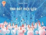 Những giấc mơ xinh - Trái đất mến yêu