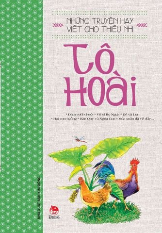 Những truyện hay viết cho thiếu nhi - TÔ HOÀI