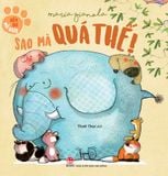 Niềm vui mỗi ngày - Sao mà quá thế!