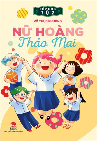 Lớp học 1-0-2 - Nữ hoàng thảo mai