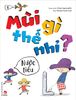 Mùi gì thế nhỉ? - Nước tiểu