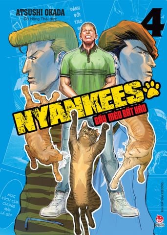 Nyankees - Bầy mèo bất hảo - Tập 4