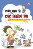 Thời thơ ấu của các thiên tài - Tập 5 - Những thiên tài thông minh từ nhỏ
