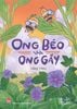 Tủ sách tuổi thần tiên - Ong Béo và Ong Gầy