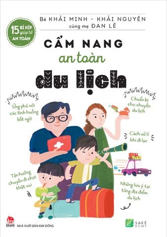15 bí kíp giúp tớ an toàn - Cẩm nang an toàn du lịch