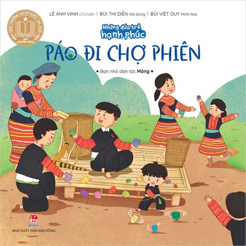 Những đứa trẻ hạnh phúc - Páo đi chợ phiên - Bạn nhỏ dân tộc Mông