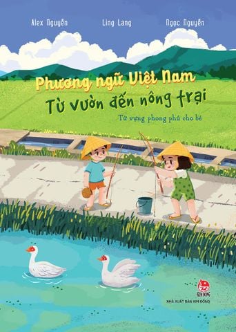 Phương ngữ Việt Nam - Từ vườn đến nông trại - Từ vựng phong phú cho bé