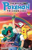 Combo Pokémon the movie - Tớ chọn cậu ! (2 tập)