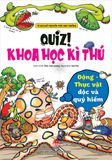 Quiz! Khoa học kì thú - Động thực vật độc và quý hiếm