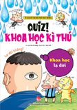 Quiz! Khoa học kì thú - Khoa học lạ đời