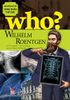 Who? Chuyện kể về danh nhân thế giới - Wilhelm Roentgen (2021)