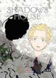 Shadows House