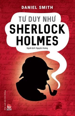 Tư duy như Sherlock Holmes