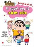 Những điều trường học không dạy ta - Shin - cậu bé bút chì - Bí quyết bày tỏ cảm xúc