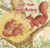 Kính vạn hoa thiên nhiên - Sóc con qua đường