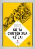 Sử ta - Chuyện xưa kể lại - Tập 4