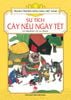 Tranh truyện dân gian Việt Nam - Sự tích cây nêu ngày Tết