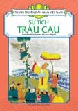 Tranh truyện dân gian Việt Nam - Sự tích trầu cau (2023)