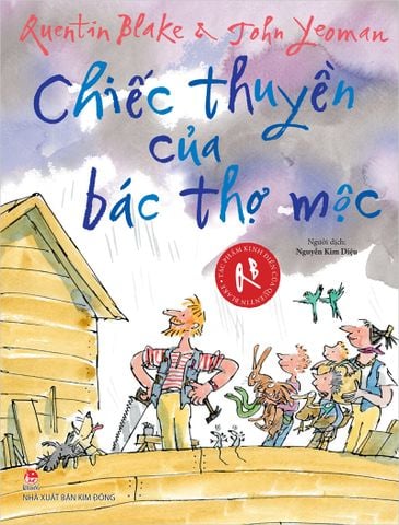 Tác phẩm kinh điển của Quentin Blake - Chiếc thuyền của bác thợ mộc