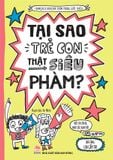 Tại sao trẻ con thật siêu phàm?