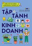 Hiểu về tài chính, vững bước tương lai - Tập tành kinh doanh (2023)