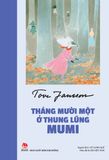 Tháng Mười Một ở thung lũng Mumi (Kỉ niệm 65 năm NXB Kim Đồng)