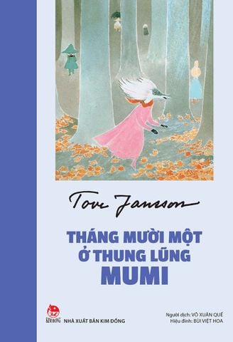 Tháng Mười Một ở thung lũng Mumi (Kỉ niệm 65 năm NXB Kim Đồng)