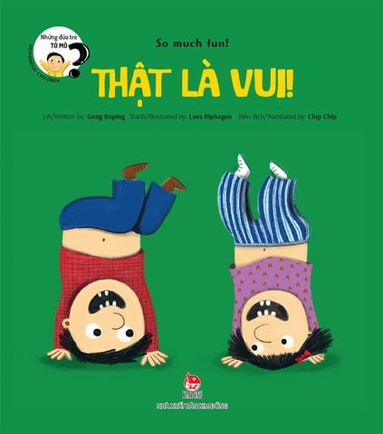 Những đứa trẻ tò mò - Wondrous children - Thật là vui! So much fun!