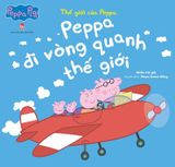 Thế giới của Peppa - Peppa đi Vòng quanh thế giới (2022)