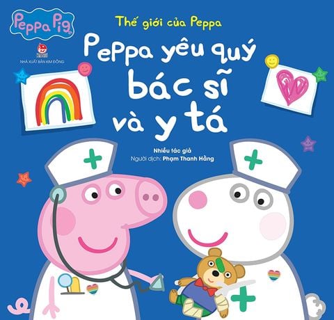 Thế giới của Peppa - Peppa yêu quý bác sĩ và y tá