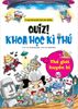 Quiz ! Khoa học kì thú - Thế giới huyền bí