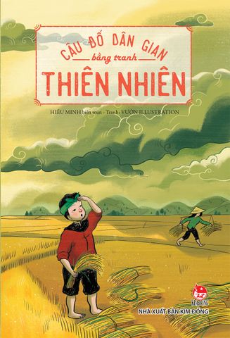 Câu đố dân gian bằng tranh - Thiên nhiên (2021)