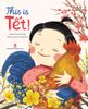 This is Tết ! (Đúng là Tết)