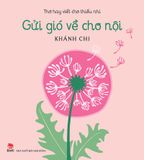 Thơ hay viết cho thiếu nhi - Gửi gió về cho nội