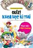 Quiz! Khoa học kì thú - Thời tiết Môi trường (2021)