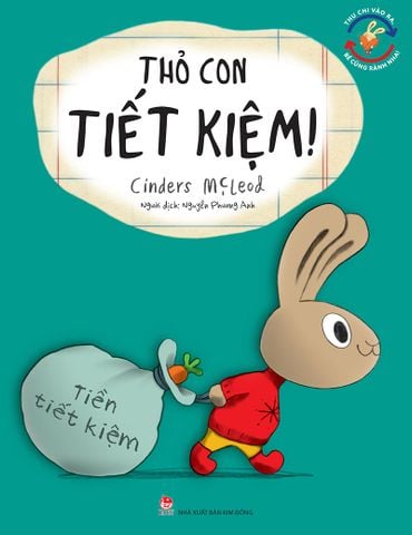 Thu chi vào ra, bé cũng rành nha! - Thỏ Con tiết kiệm