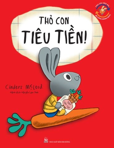 Thu chi vào ra, bé cũng rành nha! - Thỏ Con tiêu tiền