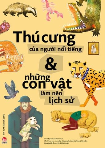 Thú cưng của người nổi tiếng và những con vật làm nên lịch sử