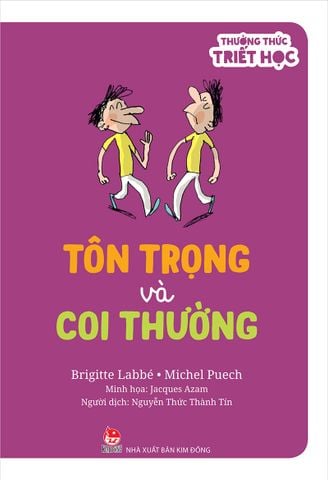 Thưởng thức triết học - Tôn trọng và coi thường