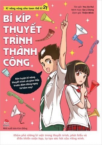 Kĩ năng vàng cho teen thế kỉ 21 - Bí kíp thuyết trình thành công