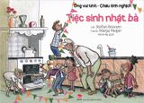 Ông vui tính - Cháu tinh nghịch - Tiệc sinh nhật bà