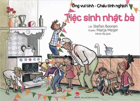 Ông vui tính - Cháu tinh nghịch - Tiệc sinh nhật bà